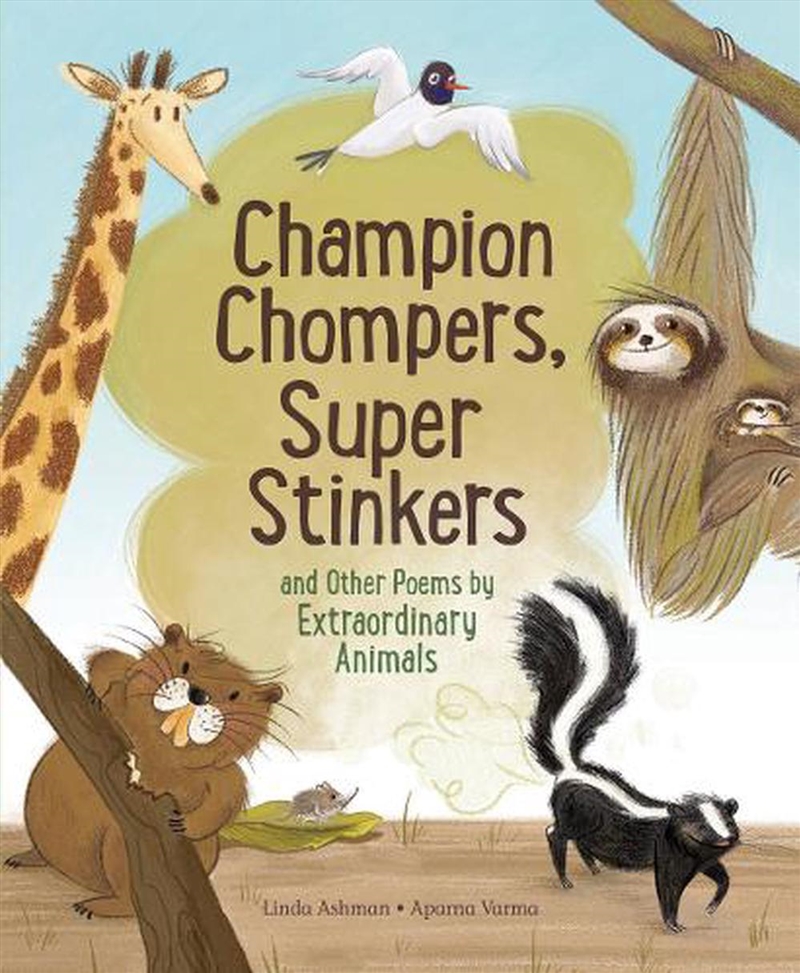 Champion Chompers, Super Stinkers and Other Poems by Extraordinary Animals/Product Detail/Childrens Fiction Books