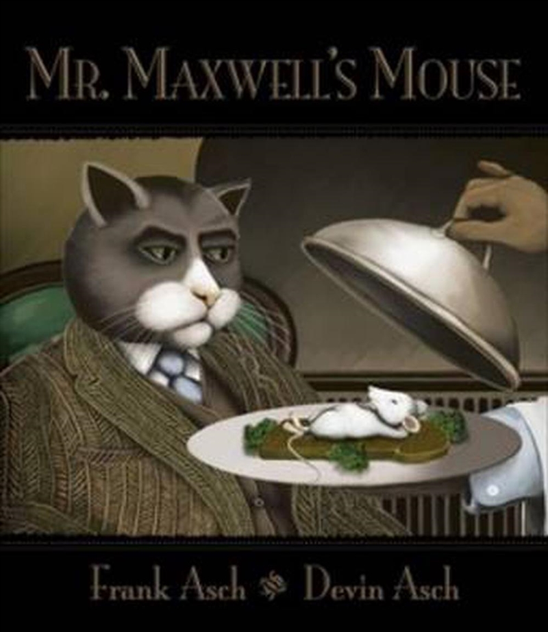 Mr. Maxwell's Mouse/Product Detail/Early Childhood Fiction Books