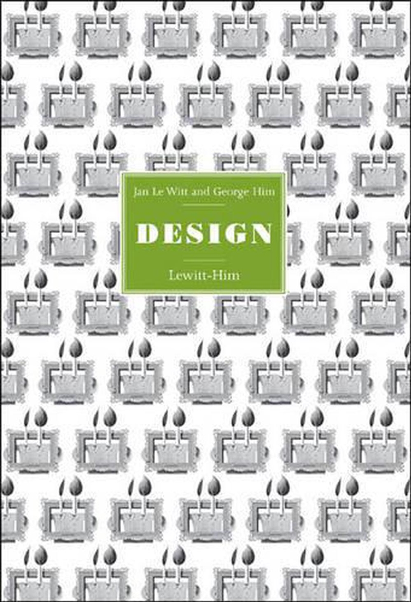 Jan Le Witt and George Him: Design/Product Detail/Reading