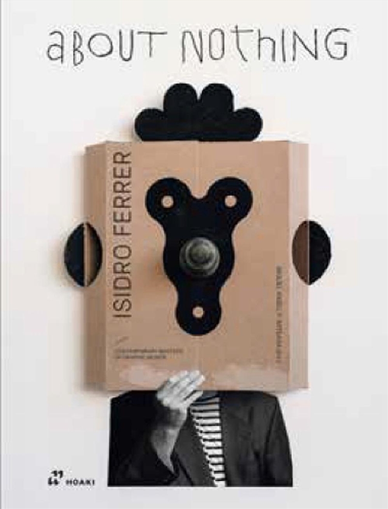 Isidro Ferrer: About Nothing/Product Detail/Art