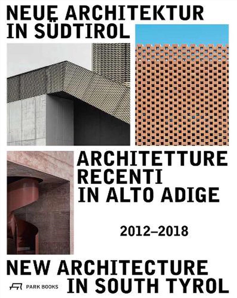 New Architecture in South Tyrol 2012-2018/Product Detail/Architecture