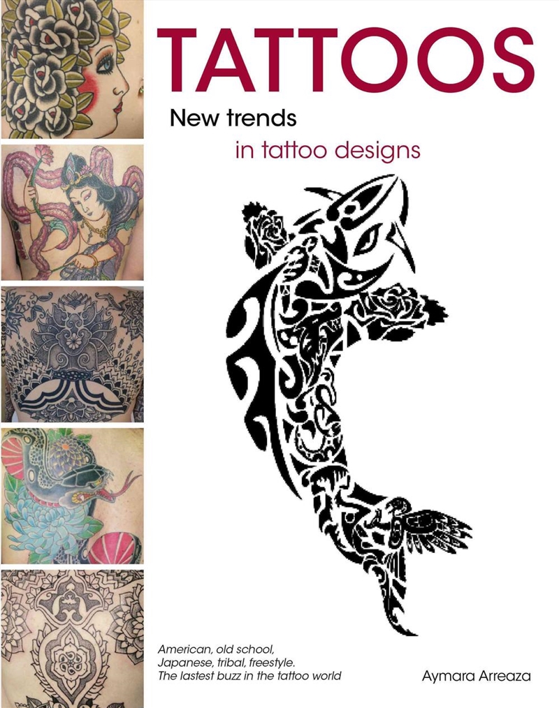 Tattoos: New Trends in Tattoo Designs/Product Detail/Reading