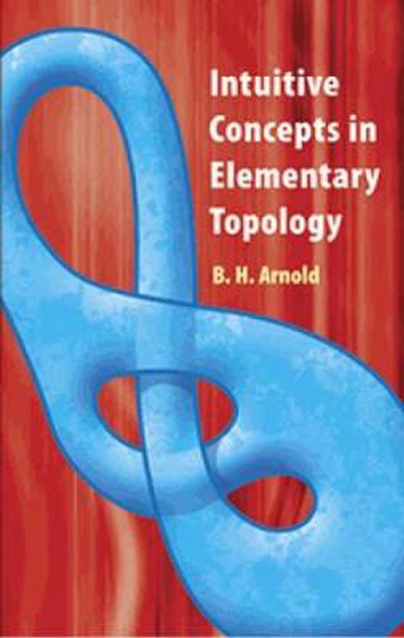 Intuitive Concepts in Elementary Topology/Product Detail/Maths