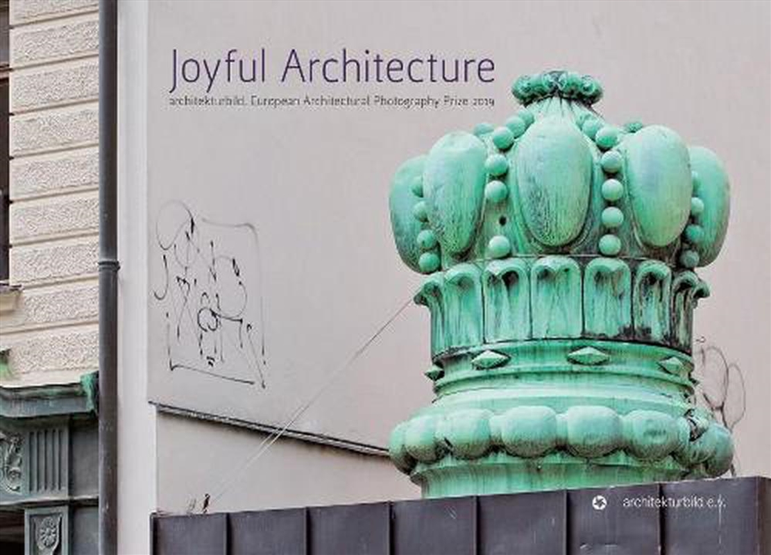 Joyful Architecture: European Architectural Photography Prize 2019/Product Detail/Photography