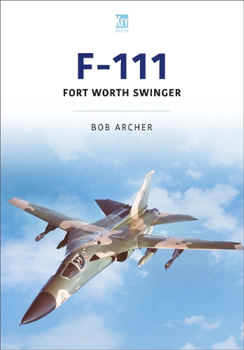F-111: Fort Worth Swinger/Product Detail/Transportation