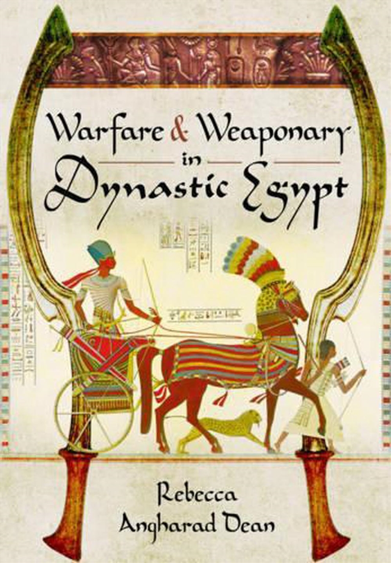 Warfare and Weaponry in Dynastic Egypt/Product Detail/History
