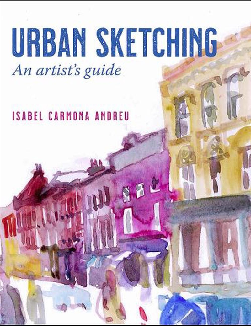 Urban Sketching: An Artist's Guide/Product Detail/Art
