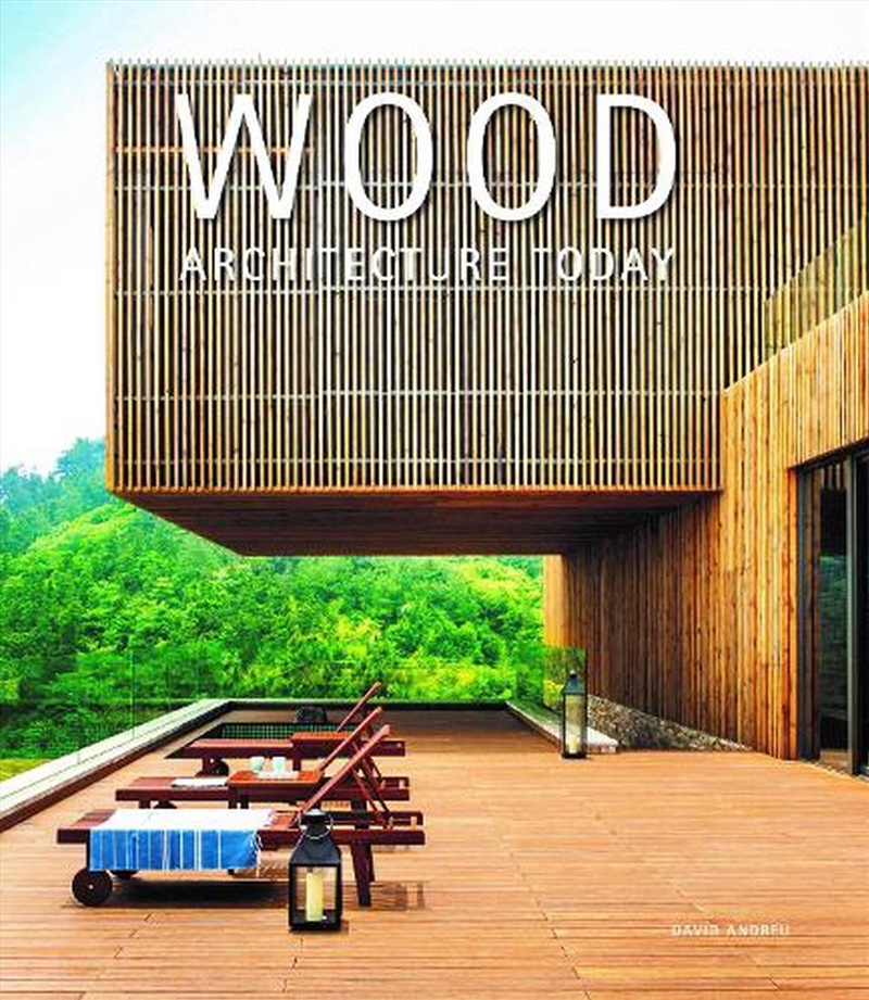 Wood Architecture Today/Product Detail/Architecture