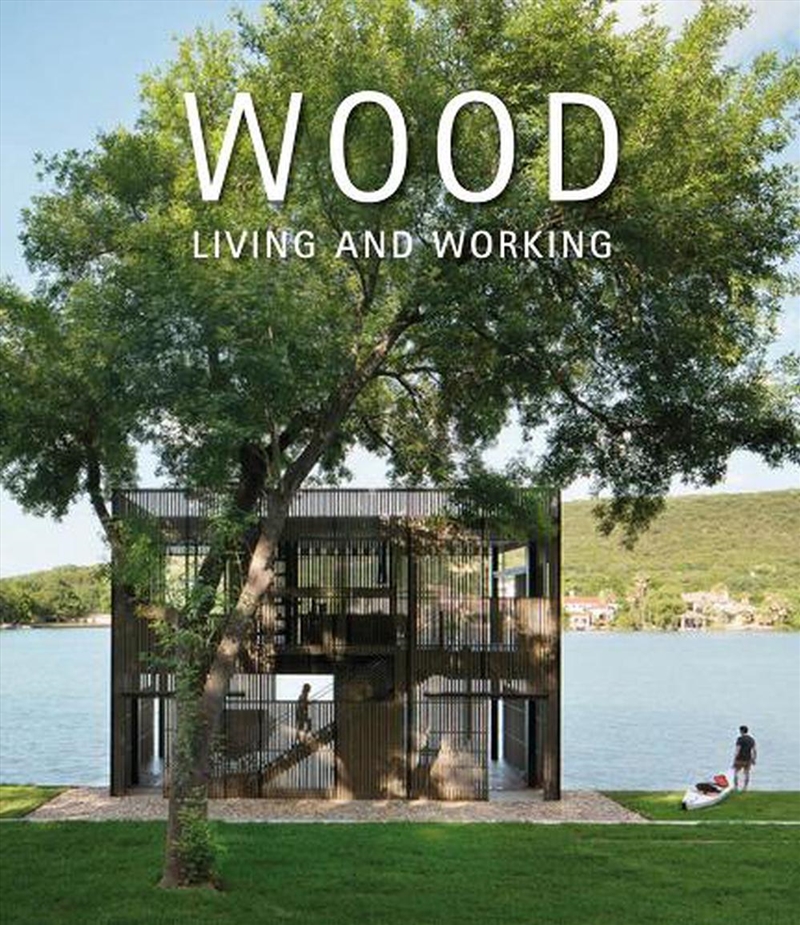Wood: Living and Working/Product Detail/Reading