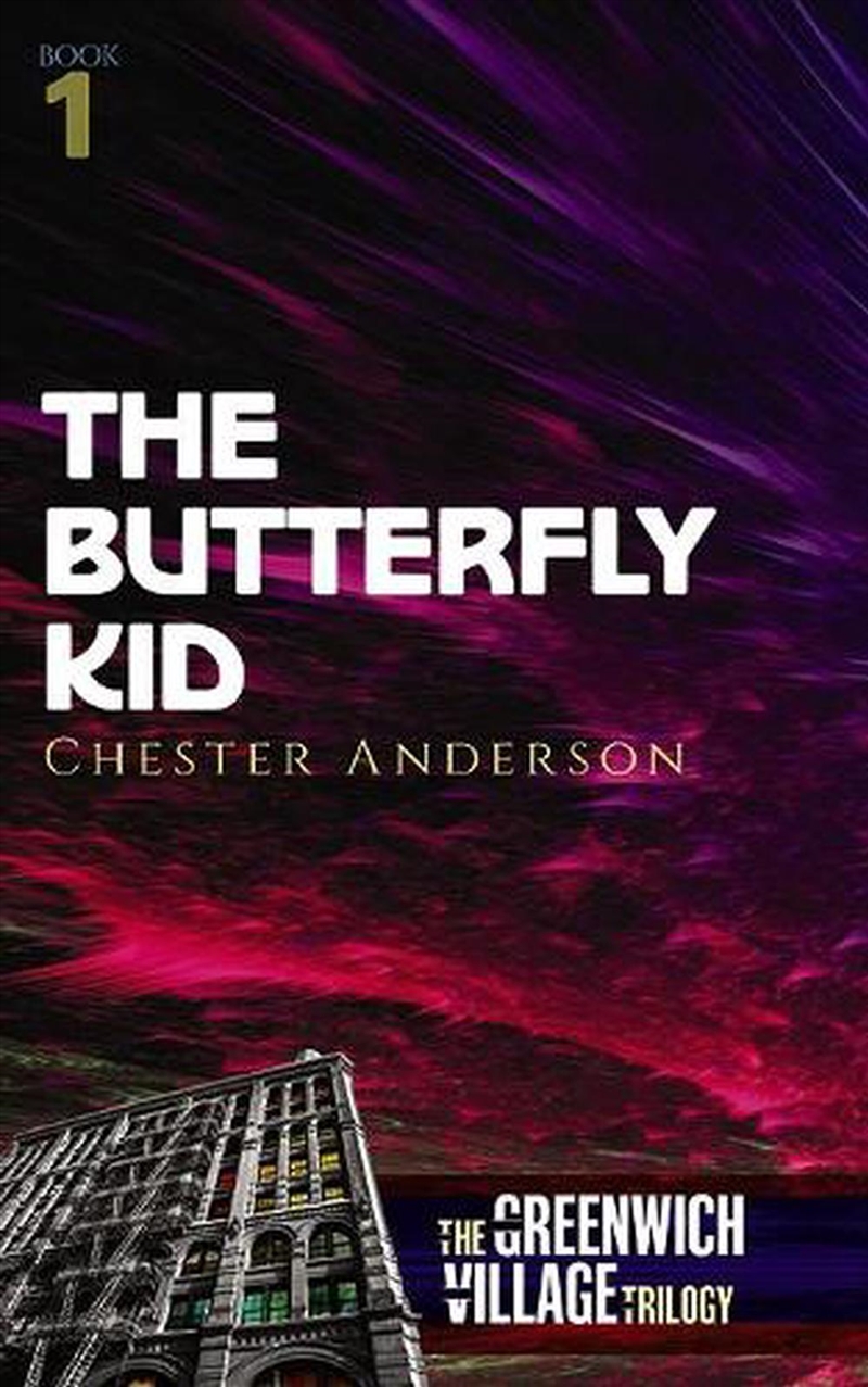 Greenwich Village Trilogy: Butterfly Kid (Book One)/Product Detail/Science Fiction Books