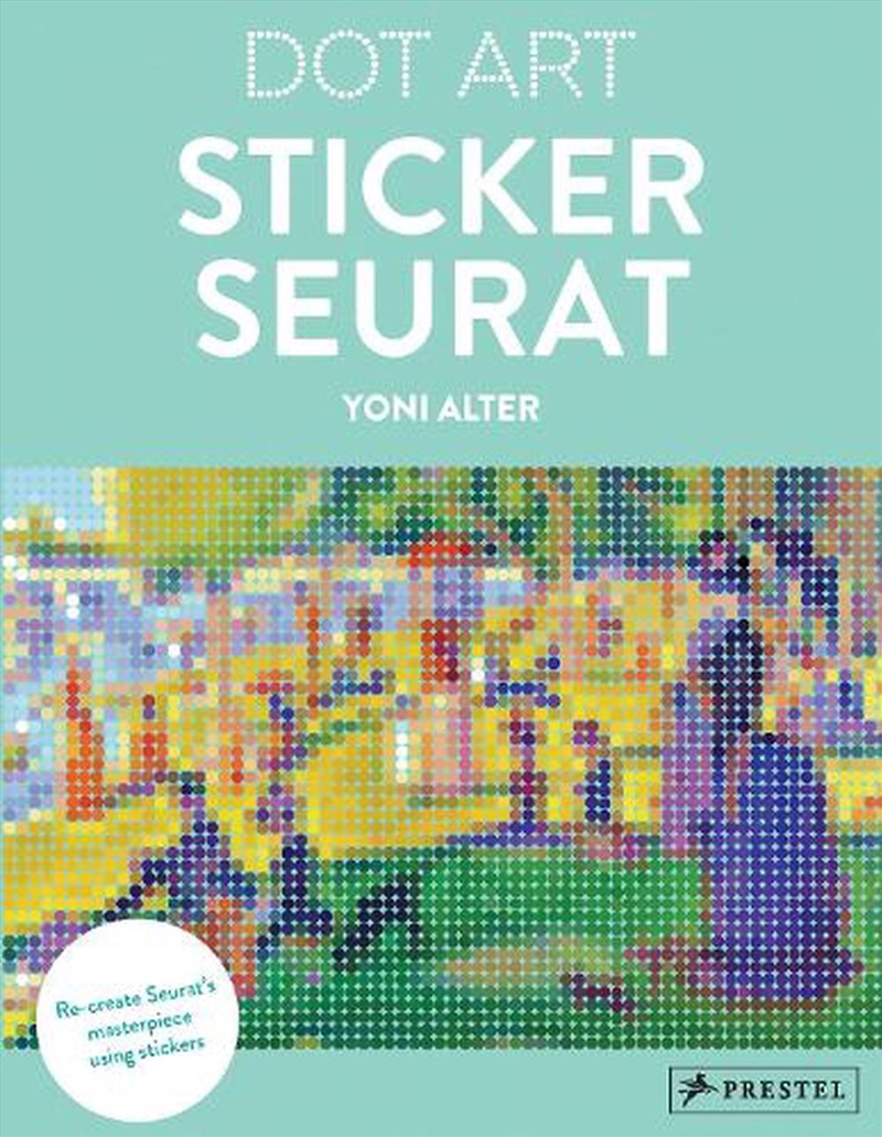 Dot Art: Sticker Seurat, A Sunday Afternoon/Product Detail/Adults Activity Books