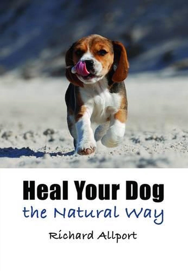 Heal Your Dog the Natural Way/Product Detail/Animals & Nature