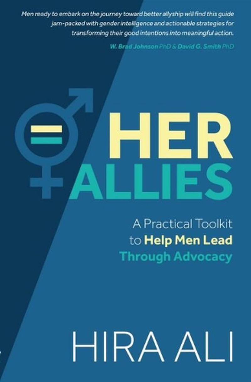 Her Allies: A Practical Toolkit to Help Men Lead Through Advocacy/Product Detail/Self Help & Personal Development