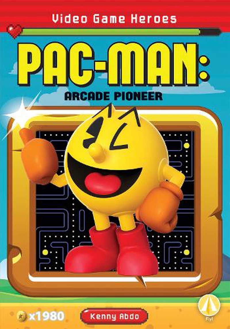 Video Game Heroes: Pac-Man: Arcade Pioneer/Product Detail/Childrens