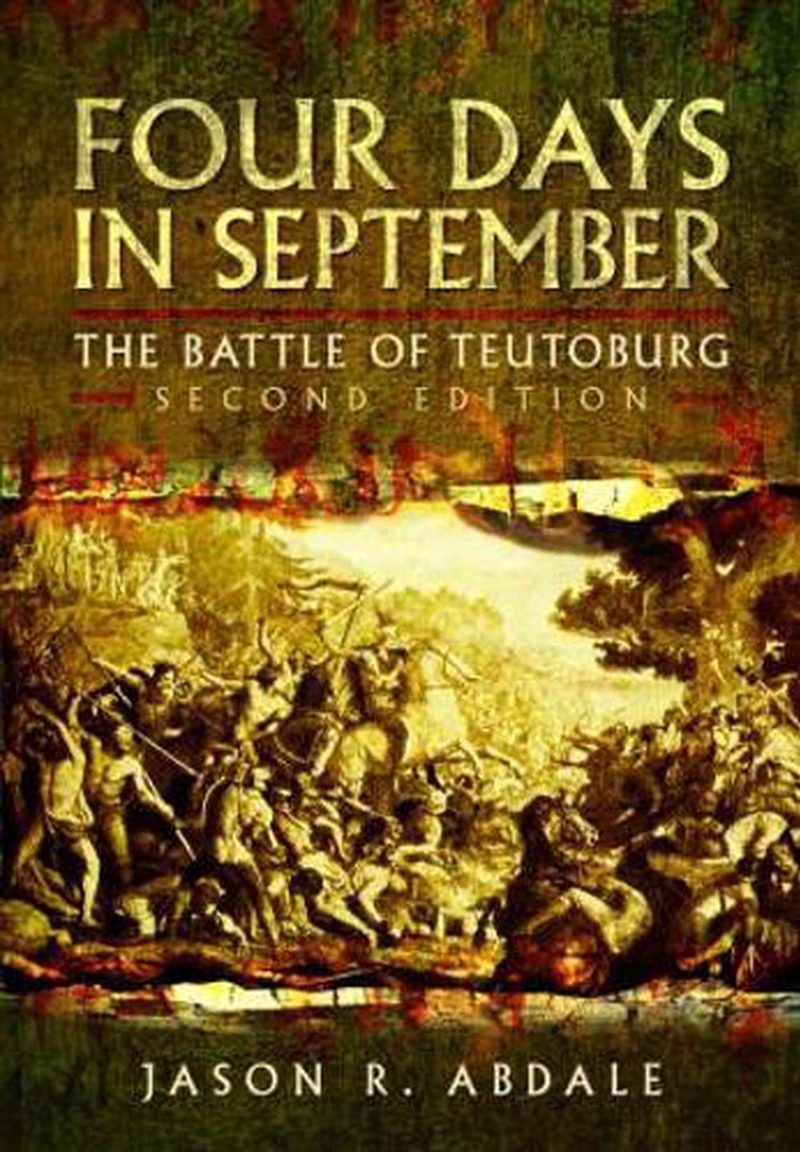 Four Days in September: The Battle of Teutoburg/Product Detail/History