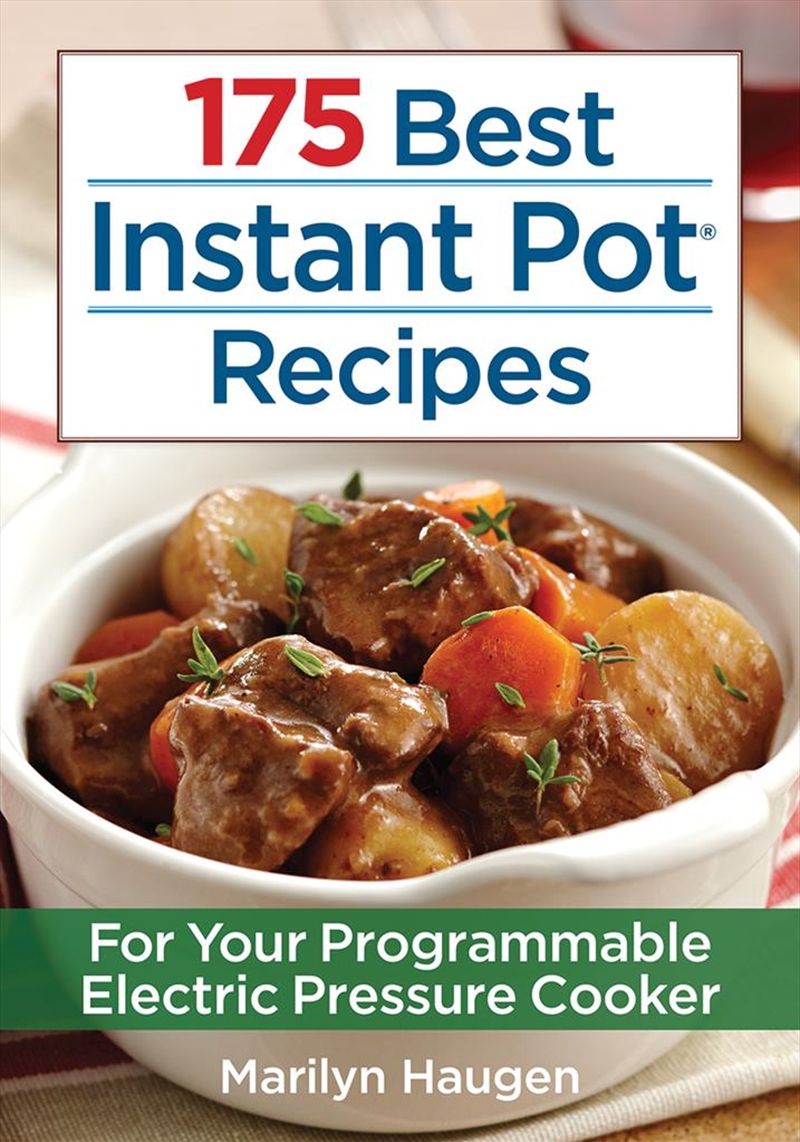 175 Best Instant Pot Recipes: For Your 7-in-1 Programmable Electric Pressure Cooker/Product Detail/Recipes, Food & Drink