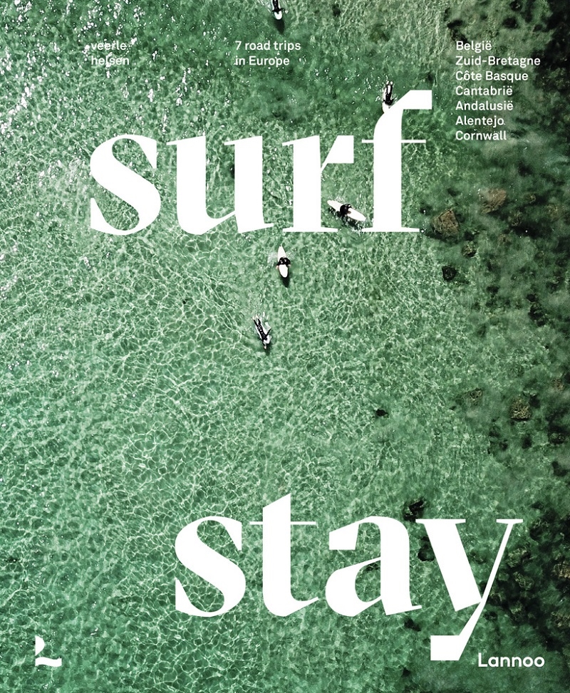 Surf and Stay: 7 Road Trips in Europe/Product Detail/Travel & Holidays