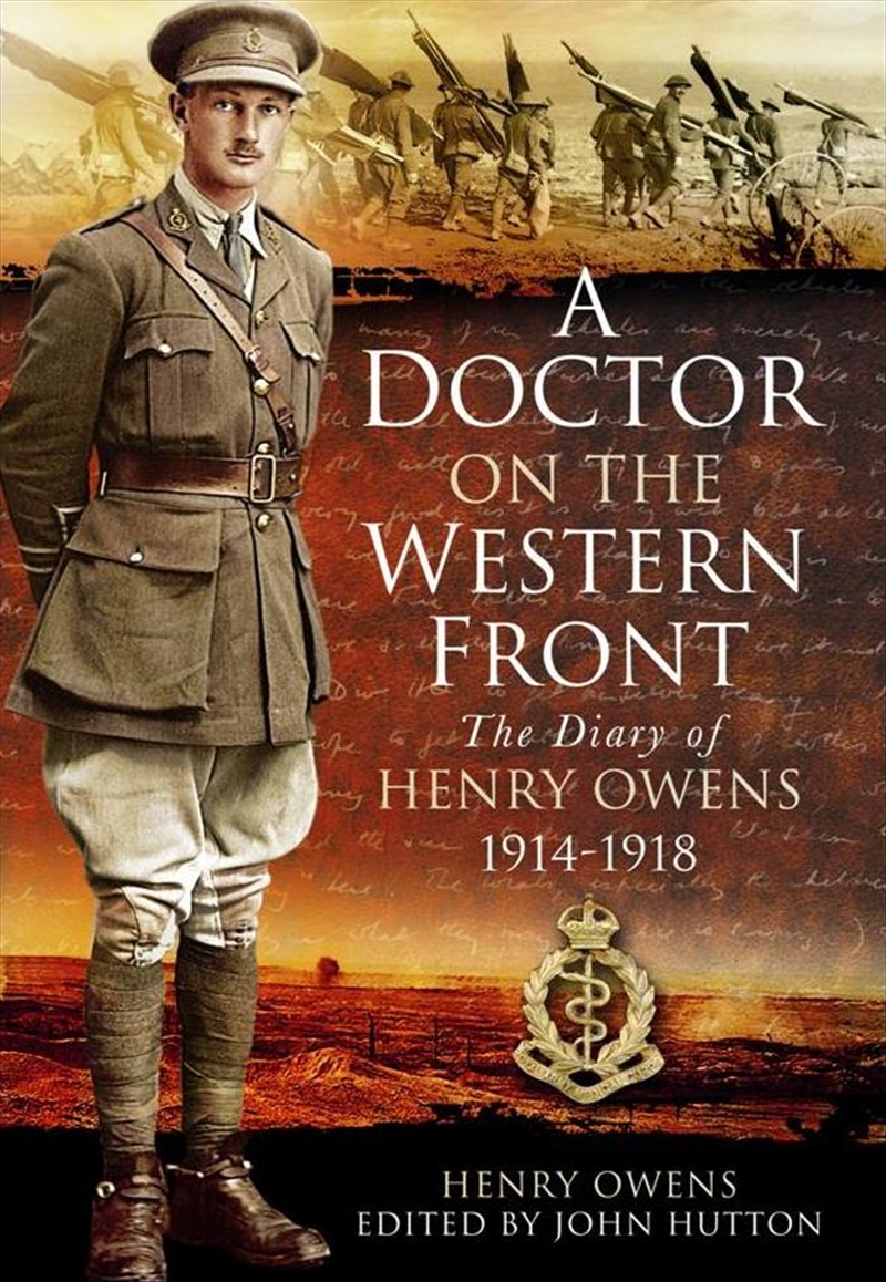 Doctor on the Western Front: The Diary of Henry Owens 1914-1918/Product Detail/Reading