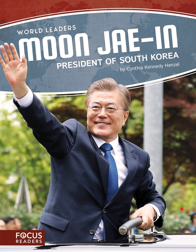 World Leaders: Moon Jae-in: President of South Korea/Product Detail/Childrens