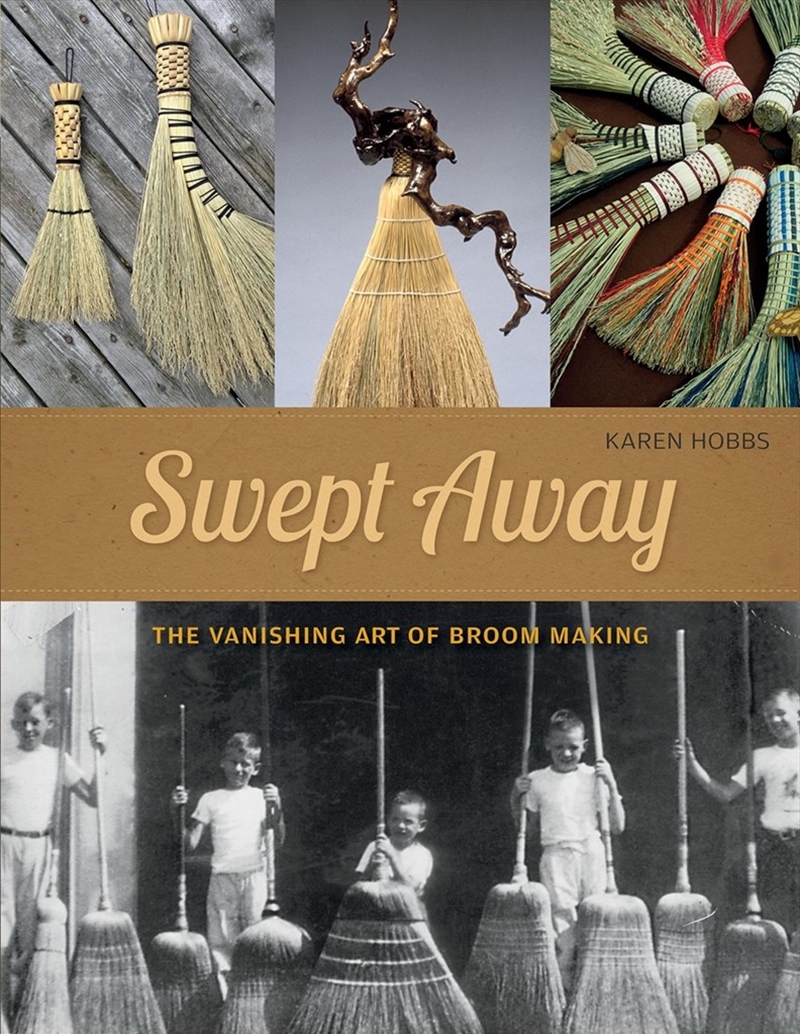 Swept Away: The Vanishing Art of Broom Making/Product Detail/Crafts & Handiwork