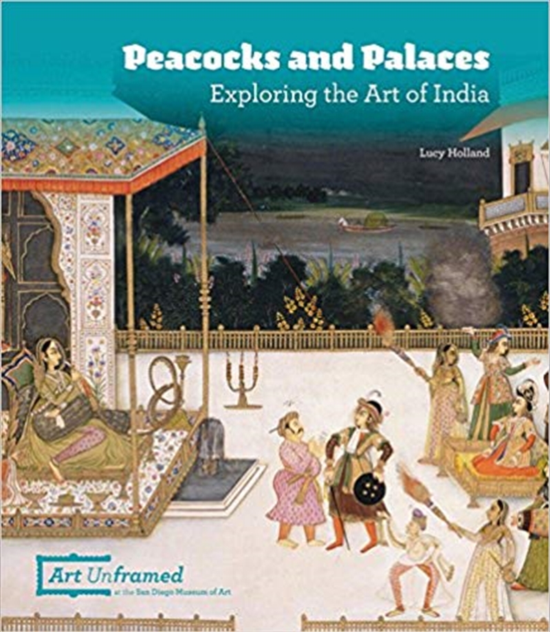 Peacocks and Palaces: Exploring the Art of India/Product Detail/Art