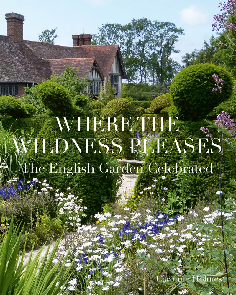 Where the Wildness Pleases: The English Garden Celebrated/Product Detail/Gardening