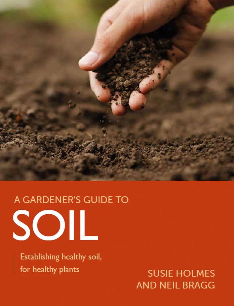 Gardener's Guide to Soil: Establishing Healthy Soil, for Healthy Plants/Product Detail/Gardening