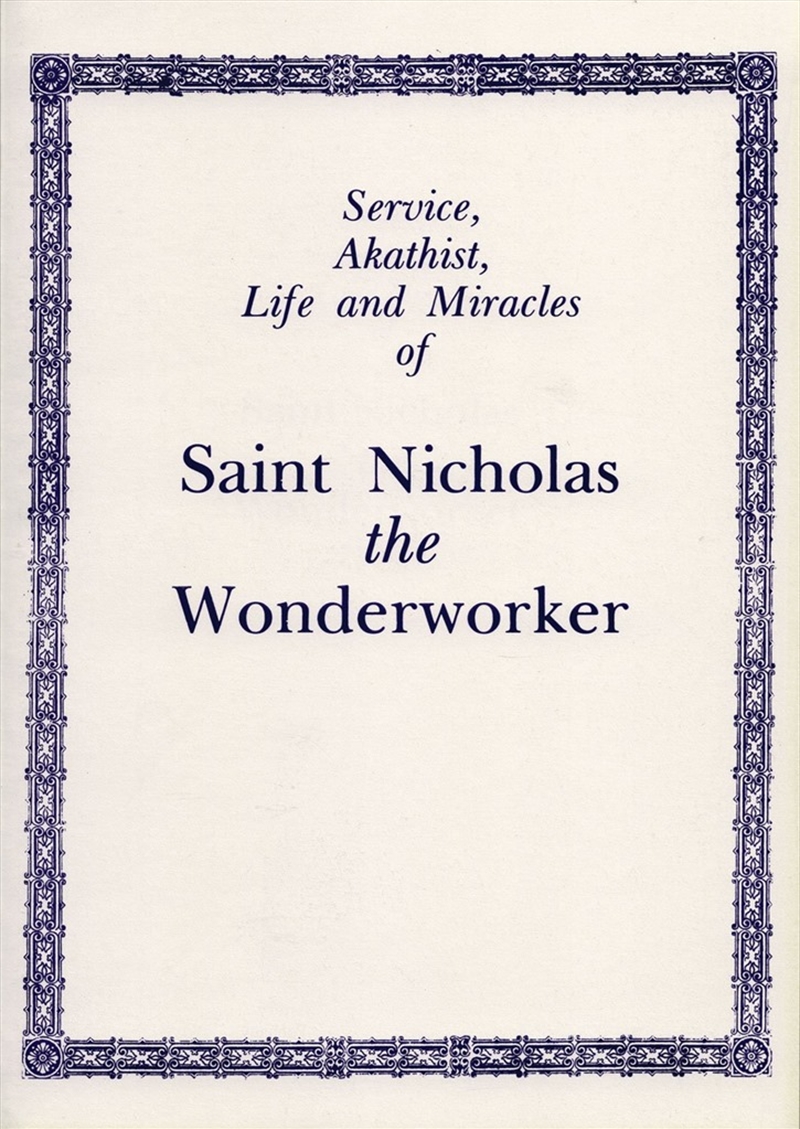 Service, Akathist, Life and Miracles of St. Nicholas the Wonderworker/Product Detail/Religion & Beliefs