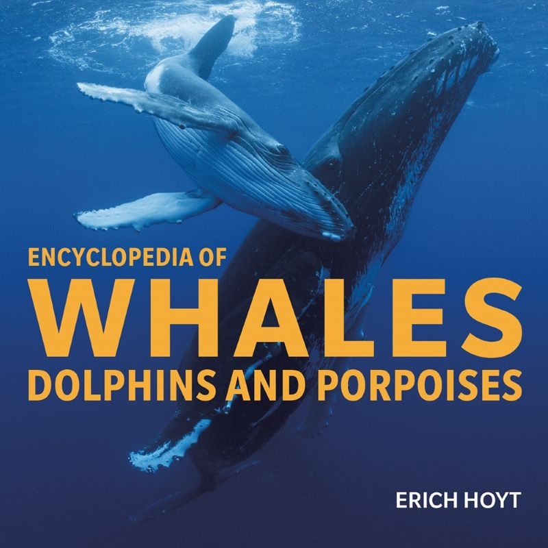 Encyclopedia of Whales, Dolphins and Porpoises/Product Detail/Animals & Nature