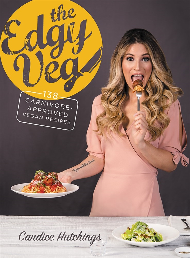 Edgy Veg: Carnivore Approved Vegan Recipes/Product Detail/Recipes, Food & Drink