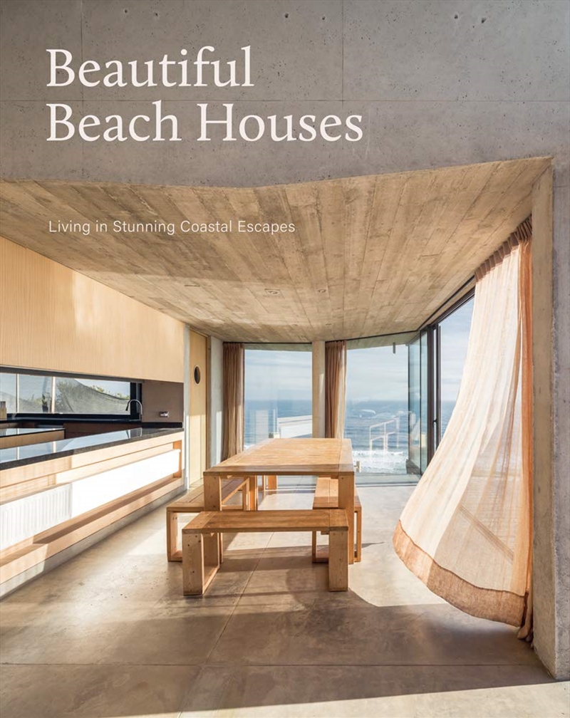 Beautiful Beach Houses: Living in Stunning Coastal Escapes/Product Detail/Architecture