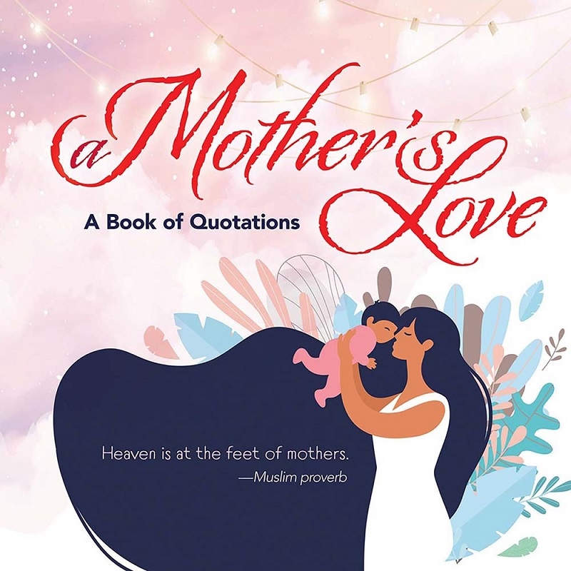 Mother's Love: A Book of Quotations/Product Detail/Reading
