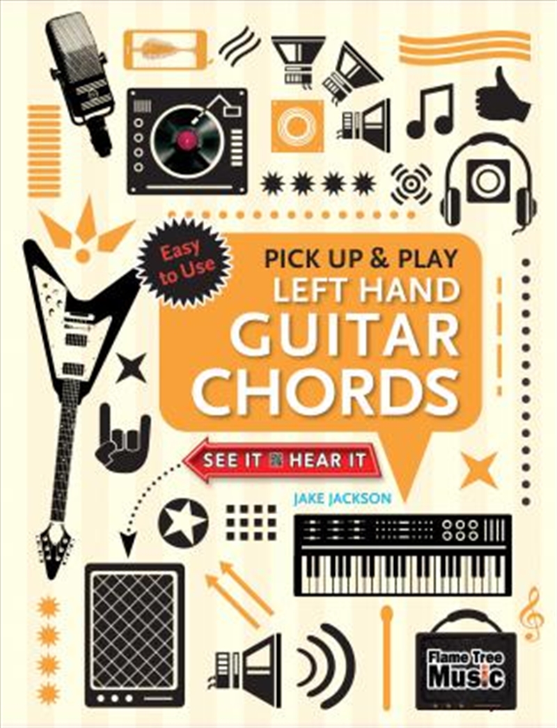Pick Up & Play Left Hand Guitar Chords: Quick Start, Easy Diagrams/Product Detail/Arts & Entertainment