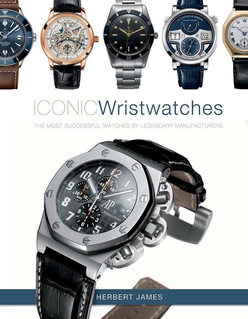 Iconic Wristwatches: The Most-Successful Watches by Legendary Manufacturers/Product Detail/Adult Books