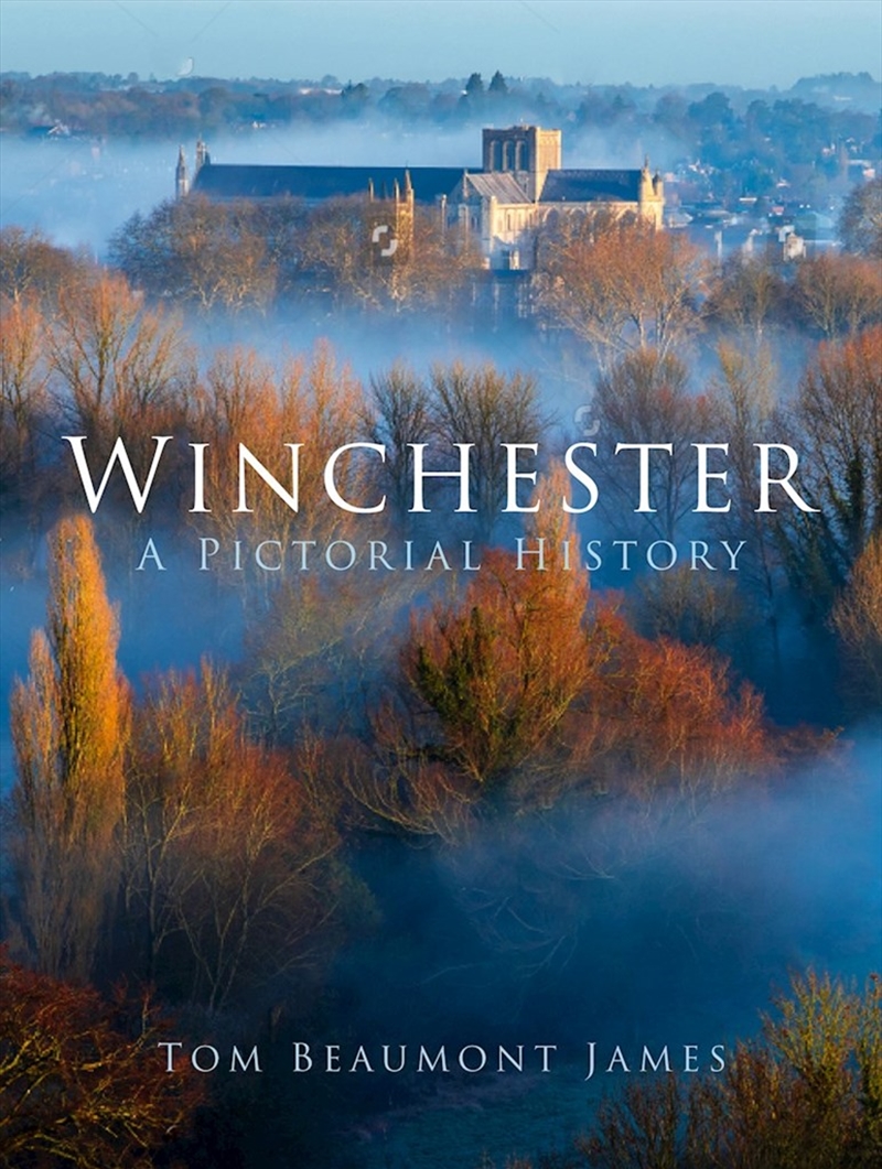 Winchester: A Pictorial History/Product Detail/History