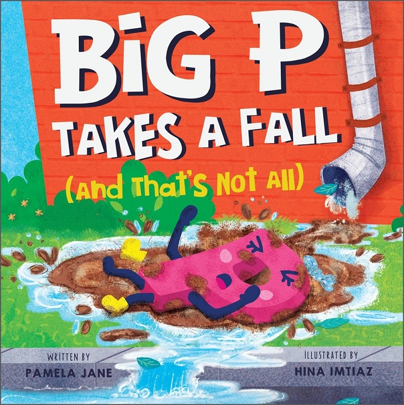 Big P Takes a Fall (and That's Not All)/Product Detail/Early Childhood Fiction Books