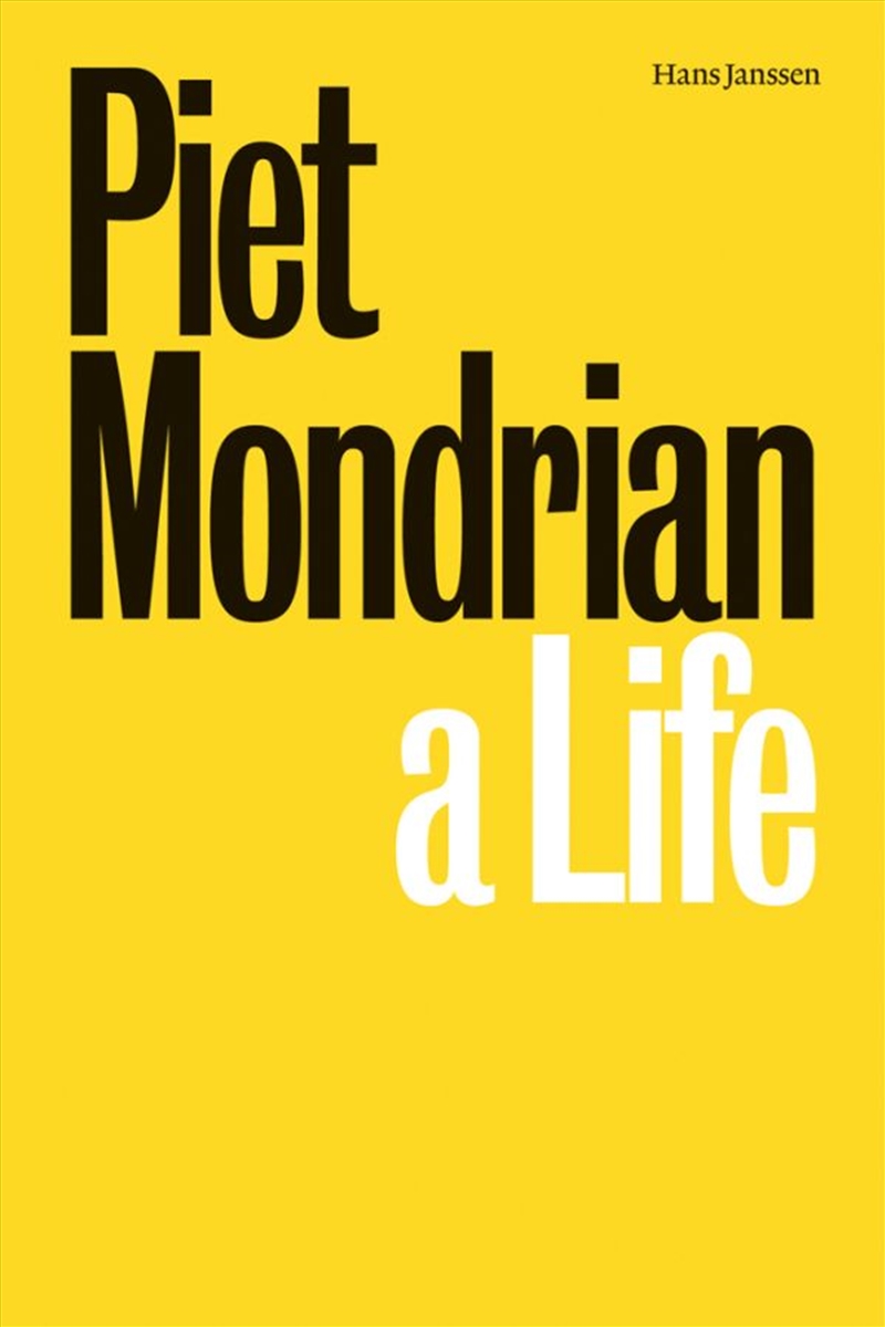 Piet Mondrian: A Life/Product Detail/Art