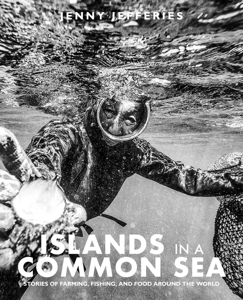 Islands In A Common Sea: Stories of farming, fishing, and food around the world/Product Detail/Recipes, Food & Drink