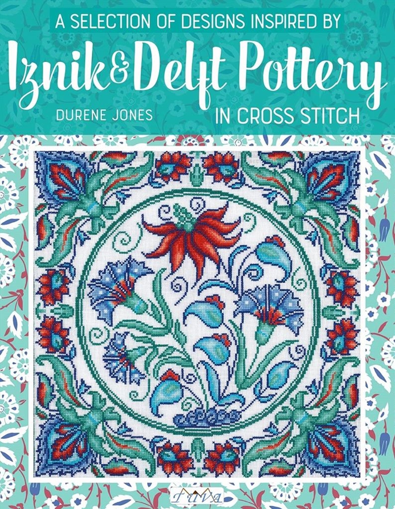Selection of Designs Inspired by Iznik and Delft Pottery in Cross Stitch/Product Detail/Crafts & Handiwork
