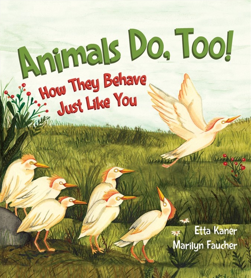 Animals Do, Too!: How They Behave Just Like You/Product Detail/Early Childhood Fiction Books