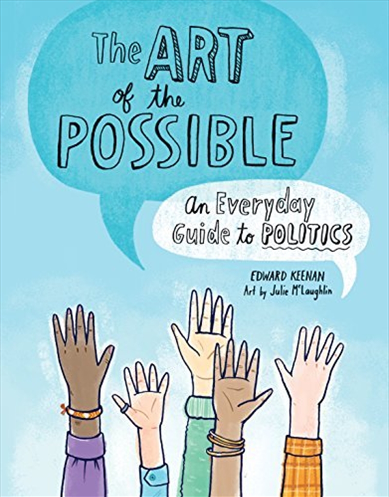 Art of the Possible: An Everyday Guide to Politics/Product Detail/Childrens