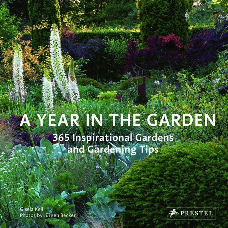 Year in the Garden: 365 Inspirational Gardens and Gardening Tips/Product Detail/Gardening