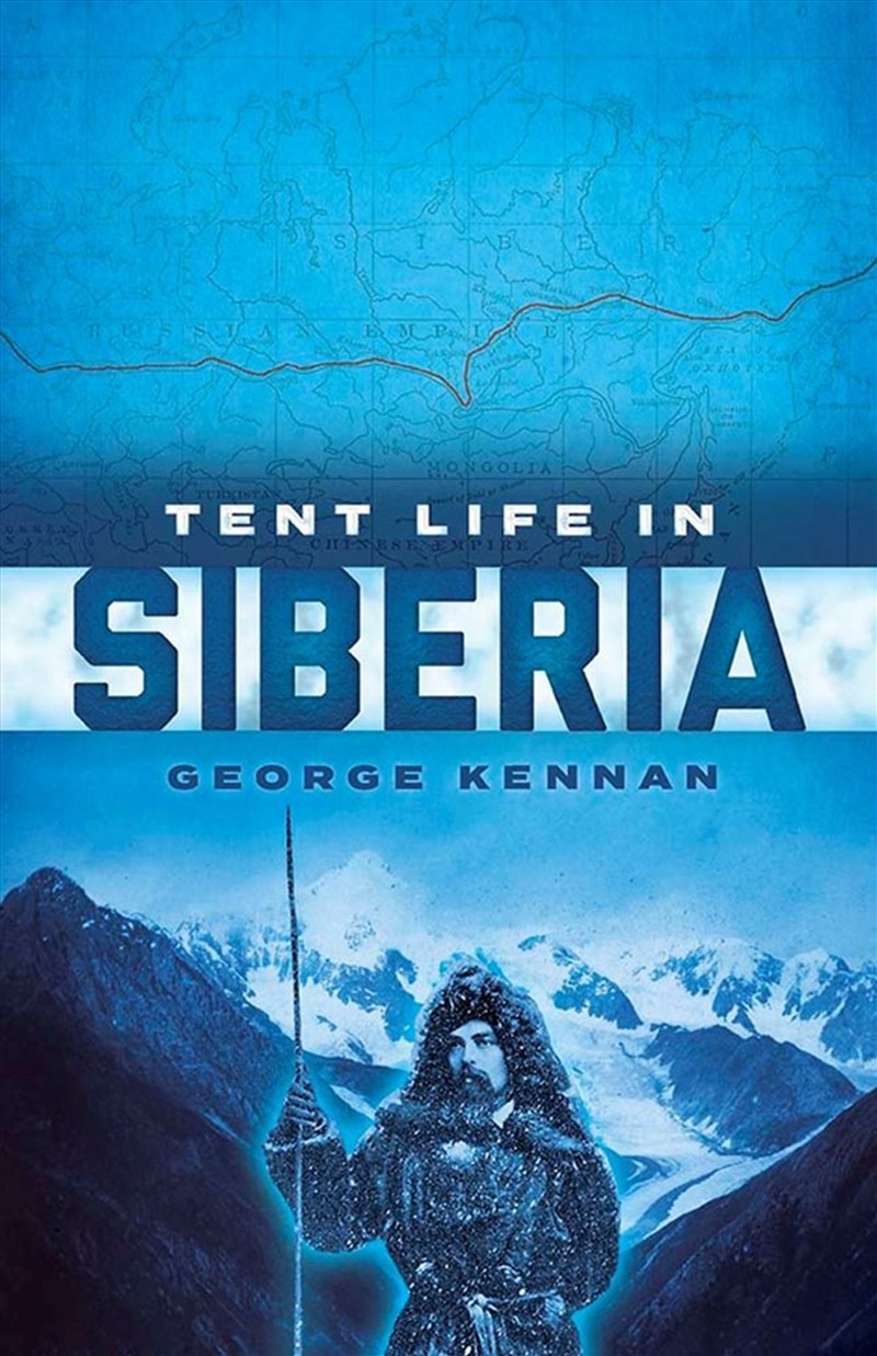 Tent Life in Siberia/Product Detail/Travel Writing