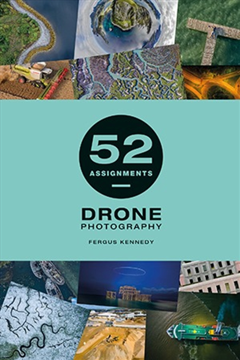 52 Assignments: Drone Photography/Product Detail/Photography