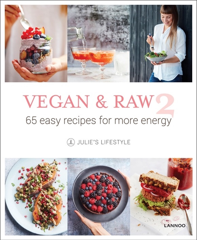 Vegan and Raw 2: 65 Easy Recipes For More Energy/Product Detail/Recipes, Food & Drink