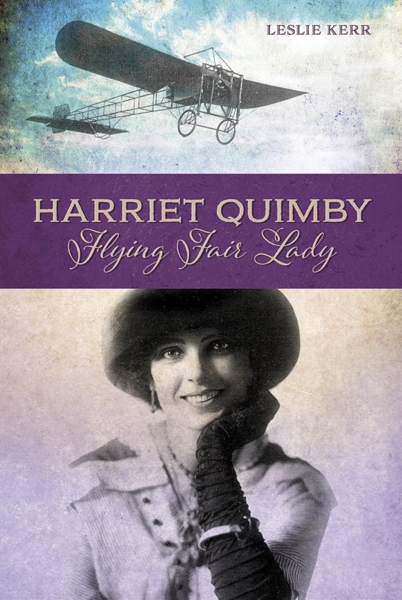 Harriet Quimby: Flying Fair Lady/Product Detail/Biographies & True Stories