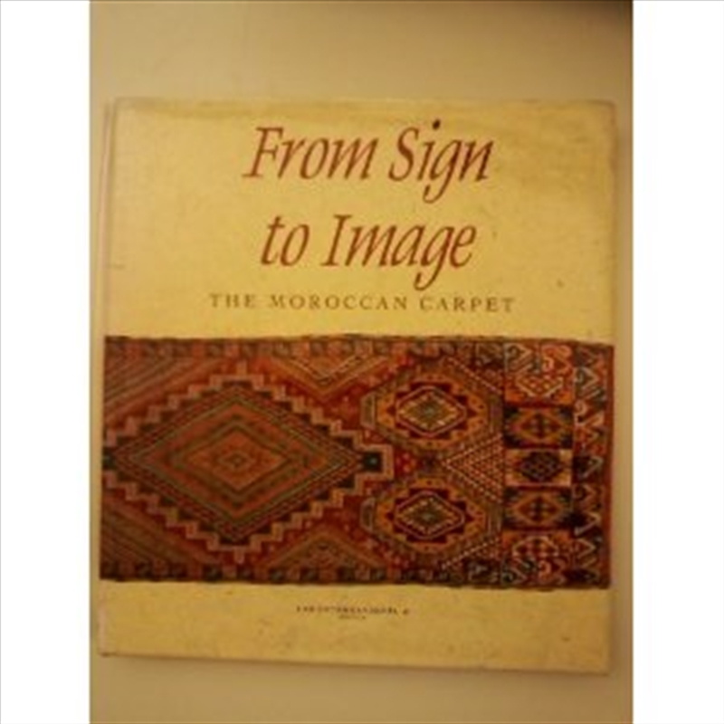 From Sign to Image: The Moroccan Carpet/Product Detail/Art