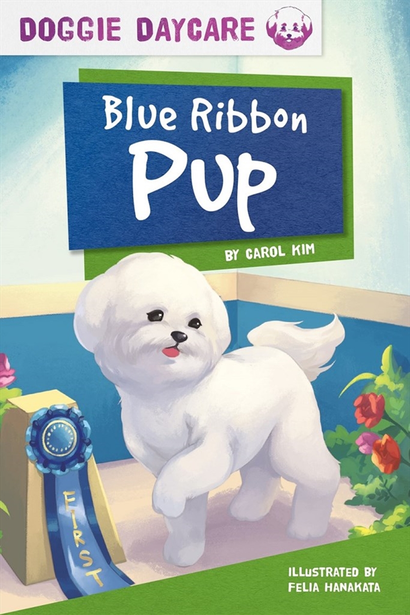 Doggy Daycare: Blue Ribbon Pup/Product Detail/Childrens Fiction Books