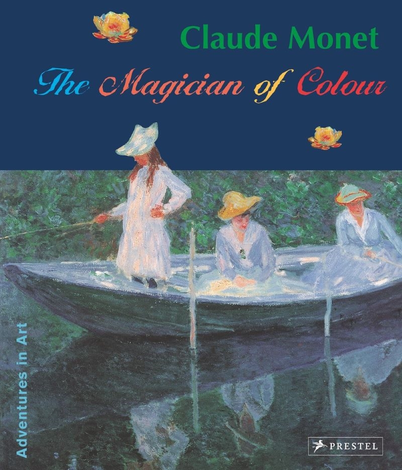 Claude Monet: The Magician of Colour/Product Detail/Early Childhood Fiction Books