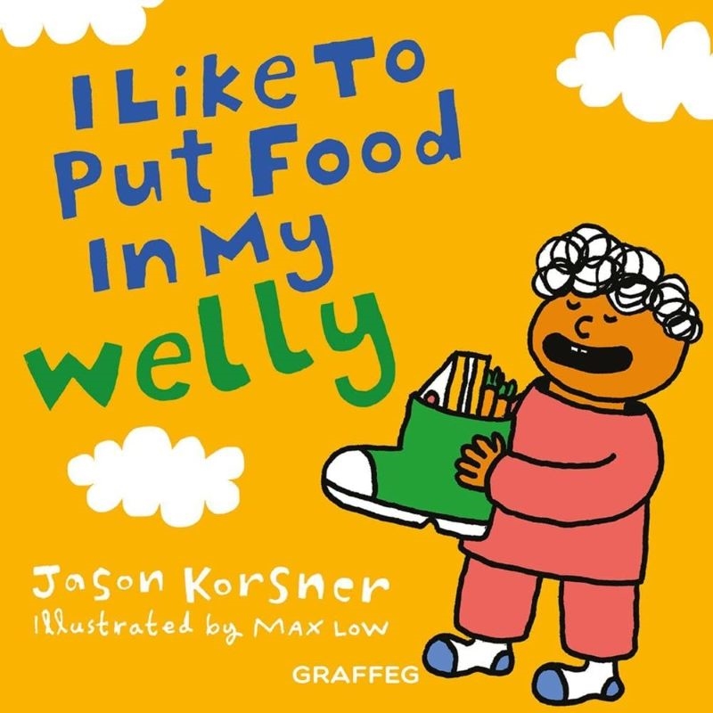 I Like To Put Food In My Welly/Product Detail/Early Childhood Fiction Books